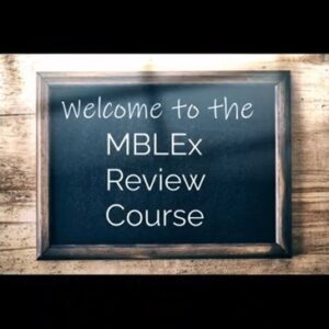 Welcome to the MBLEx Review Course